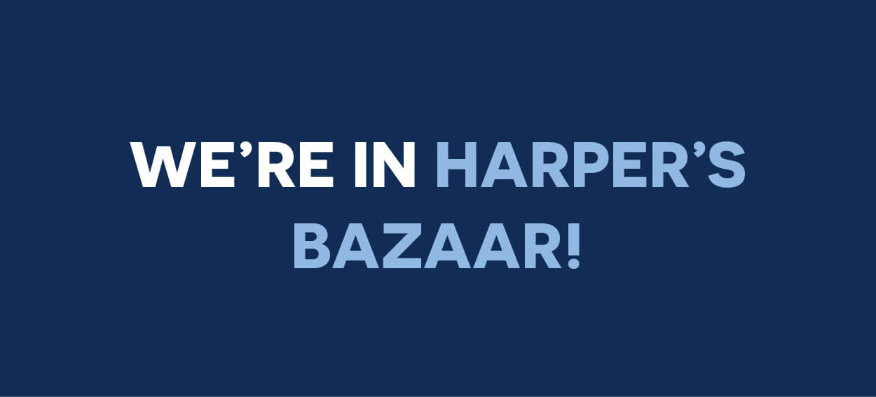 We're in Harper's Bazaar!